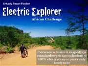 Elektrykiem przez Afrykę - wywiad z Arkadym Fiedlerem